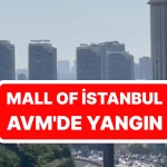 Mall Of İstanbul AVM’de Yangın Paniği: İtfaiyenin Yangına Müdahalesi Sürüyor