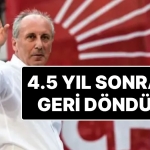 Muharrem İnce 4.5 Yıl Sonra Tekrar CHP’de: Ekrem İmamoğlu’ndan Güzel Geldin Mektubu