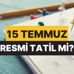 15-temmuz-resmi-tatil-mi-15-temmuzda-mesai-var-mi-calisanlara-tatil-mi-EpACSqpm.jpg