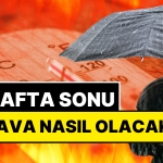cumartesi-kavuracak-pazar-gok-gurletecek-meteoroloji-haritasina-bakmadan-plan-yapmayin-WOtK968P.jpg