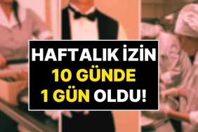 haftalik-izinde-yeni-devir-haftada-1-gun-musaade-hakki-turizm-calisanlari-icin-10-gunde-Nj4LRJOS.jpg