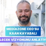 mediazone-ceosu-kaan-kayabali-mediazoneun-yapisi-platformlari-ve-gelecek-vizyonunu-anlatti-lje4h1my.jpg