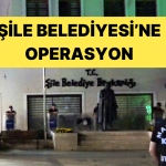 sile-belediyesine-yapilan-operasyonda-belediye-baskani-ozgur-kabadayi-gozaltina-alindi-SqYeBIi2.jpg