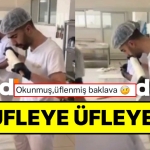 tiktok-yayininda-hamur-acan-ustanin-ufleyerek-hijyeni-sorgulattigi-anlar-gundemde-a8vWR23z.jpg
