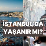 yapay-zeka-cevapliyor-istanbulda-yasamak-mi-daha-mantikli-yoksa-kenti-terk-etmek-mi-d5nY8AhZ.jpg