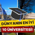 2025-yilina-nazaran-dunyanin-en-l-10-universitesi-aciklandi-listeye-kimler-girdi-f7mk8jM3.jpg