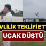 adanada-dusen-ucagin-gerisinden-evlilik-teklifi-cikti-ucagin-dusme-ani-ve-yasananlar-kamerada-FjHNjKyS.jpg