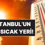 akomdan-en-sicak-gun-uyarisi-istanbulun-en-sicak-ilceleri-asik-r-oldu-tLlfqUxY.jpg
