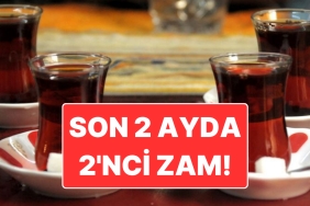 artirimlar-devam-edecek-caya-iki-ayda-ikinci-artirim-geldi-Y4aBRNQ2.jpg