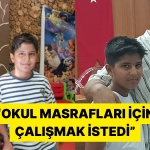calistigi-donercide-oldurulen-12-yasindaki-eyup-can-gunerin-babasi-birinci-kere-konustu-MqRBzz3V.jpg