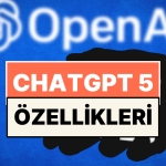 chatgpt-5-nedir-nasil-kullanilir-openai-yapay-zeka-chatgpt-5-ozellikleri-Y5xGdD6x.jpg