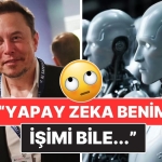 elon-musktan-dikkat-ceken-aciklama-yapay-zeka-tum-isleri-alacak-benimkini-bile-b66Ww4NJ.jpg