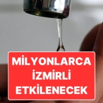 izmirde-su-krizi-izmirde-hangi-ilcelerde-ne-vakit-sular-kesilecek-FcbzcO6S.jpg