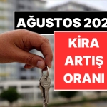 kira-artis-orani-kac-oldu-agustos-2025-kira-artirimi-ne-kadar-NxaOaT9I.jpg