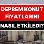 konut-fiyatlari-sarsintiyla-nasil-etkilendi-en-degerli-ve-en-ucuz-kentler-qBTnKSCi.jpg